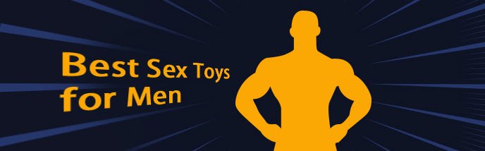 Best Sex Toys for Men - Luvkis