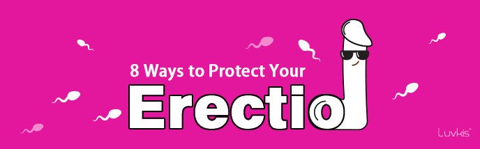 How to Avoid Erectile Dysfunction – 8 Ways to Protect Your Erection - Luvkis